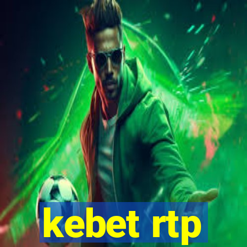 kebet rtp